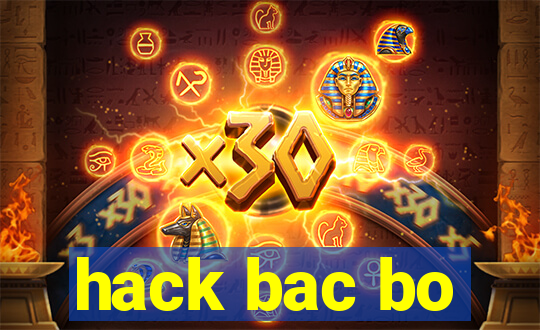 hack bac bo